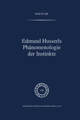 Edmund Husserls Phnomenologie der Instinkte 1