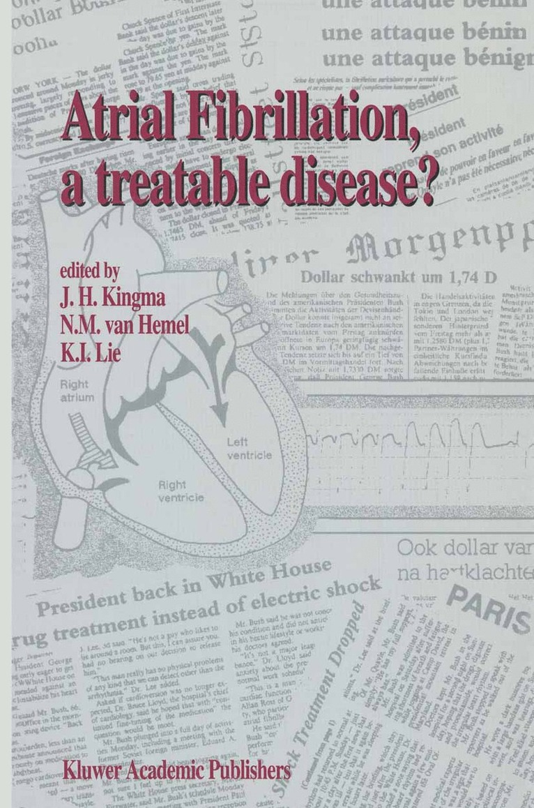 J.H. Kingma, N.M. van Hemel, K.J. Lie, J. H. Kingma, N. M. Van Hemel, Norbert van Hemel, K. J. Lie, N. M. van Hemel - Atrial Fibrillation, a Treatable Disease?, Häftad