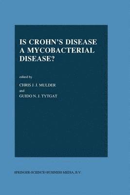 bokomslag Is Crohn's Disease a Mycobacterial Disease?