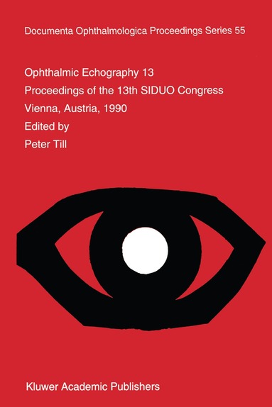 P. Till, P. Till - Ophthalmic Echography 13, Häftad