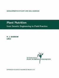 bokomslag Plant Nutrition  from Genetic Engineering to Field Practice