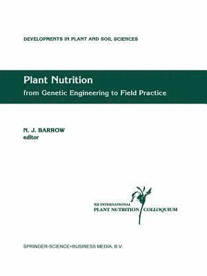 Plant Nutrition  from Genetic Engineering to Field Practice 1