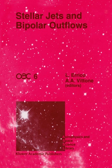 L. Errico, Alberto A. Vittone - Stellar Jets and Bipolar Outflows, Häftad
