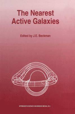 J.E. Beckman, J.E. Beckman, J. E. Beckman - Nearest Active Galaxies, Häftad