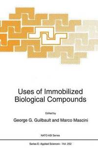bokomslag Uses of Immobilized Biological Compounds