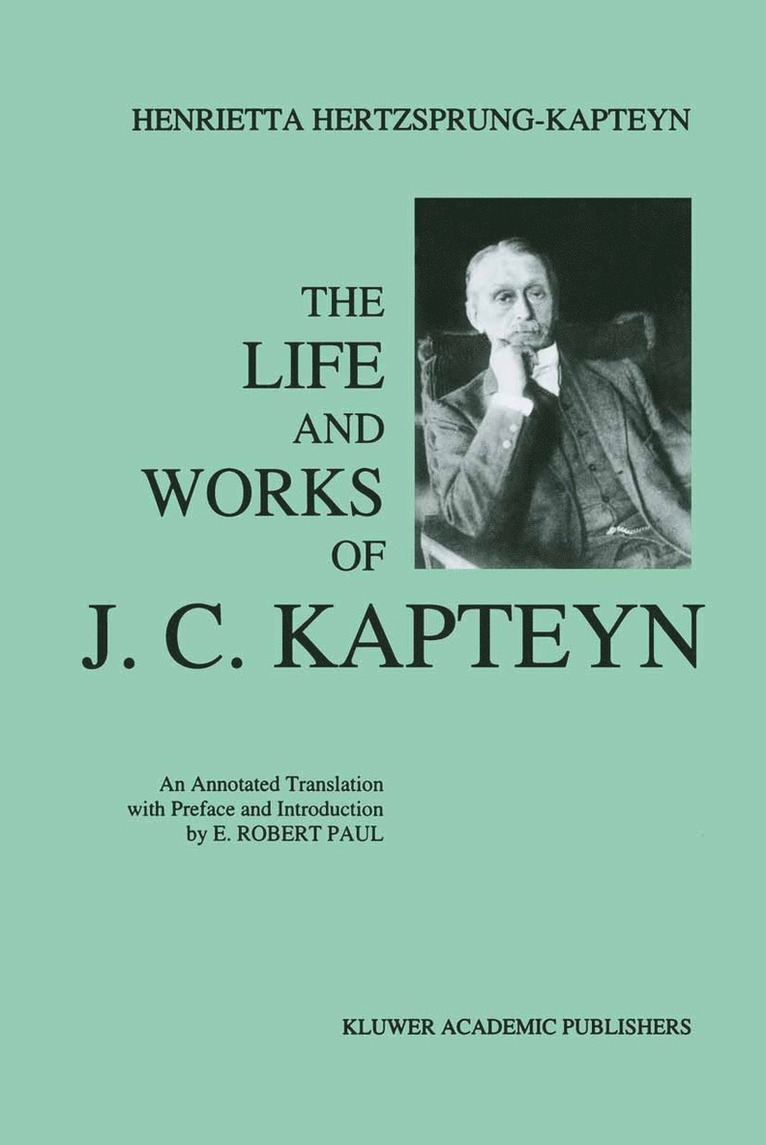 E. Robert Paul - Life and Works of J. C. Kapteyn, Häftad