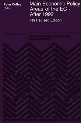 P. Coffey, P. Coffey - Main Economic Policy Areas of the EC - After 1992, Häftad