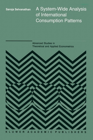 S. Selvanathan - System-Wide Analysis of International Consumption Patterns, Häftad