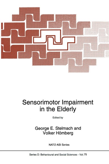 George E. Stelmach, Volker Hömberg - Sensorimotor Impairment in the Elderly, Häftad