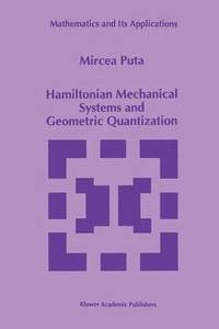 bokomslag Hamiltonian Mechanical Systems and Geometric Quantization