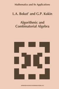 bokomslag Algorithmic and Combinatorial Algebra