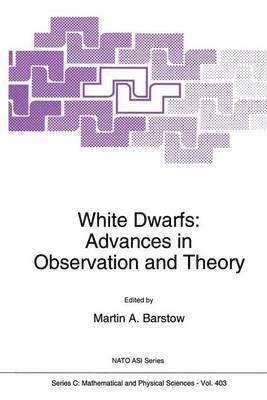 White Dwarfs: Advances in Observation and Theory 1