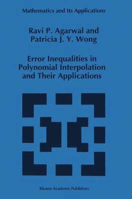 bokomslag Error Inequalities in Polynomial Interpolation and Their Applications