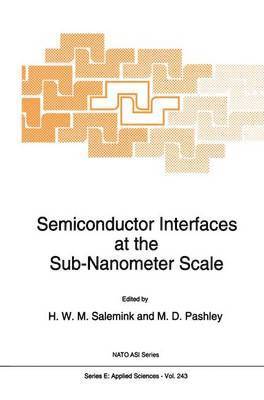 Semiconductor Interfaces at the Sub-Nanometer Scale 1