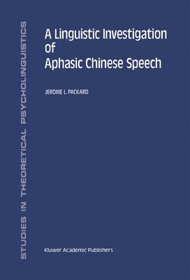 bokomslag Linguistic Investigation of Aphasic Chinese Speech