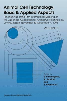 Animal Cell Technology: Basic & Applied Aspects 1