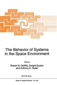 bokomslag The Behavior of Systems in the Space Environment