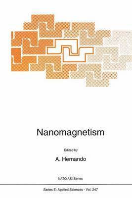A. Hernando - Nanomagnetism, Häftad