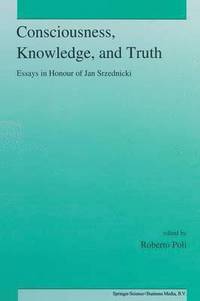 bokomslag Consciousness, Knowledge, and Truth