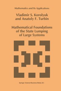 bokomslag Mathematical Foundations of the State Lumping of Large Systems