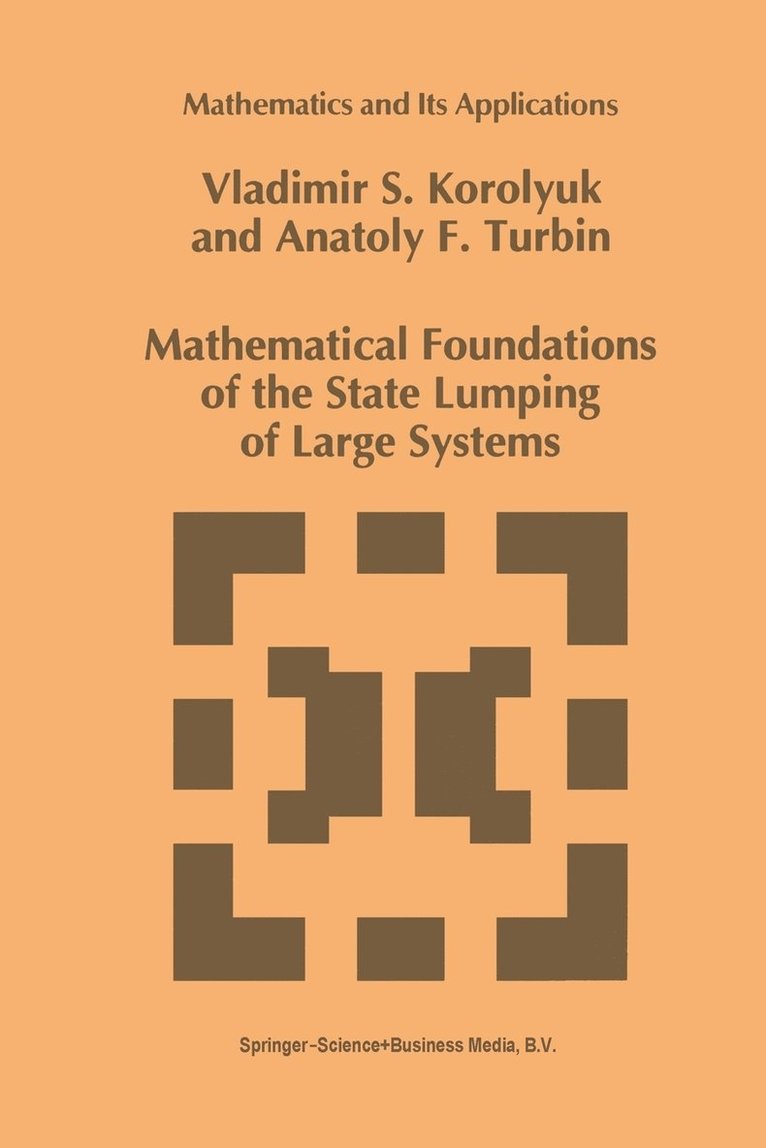 Mathematical Foundations of the State Lumping of Large Systems 1