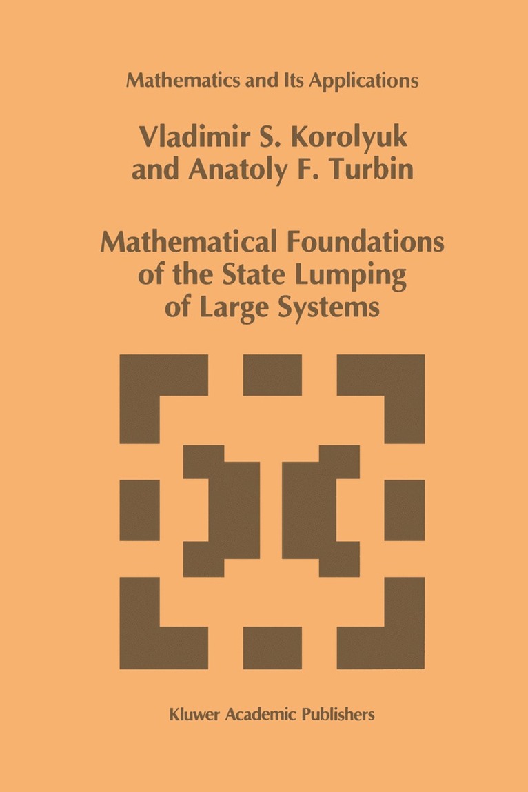 Mathematical Foundations of the State Lumping of Large Systems 1