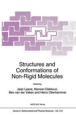 J. Laane, Marwan Dakkouri, Ben van der Veken, Heinz Oberhammer, Jaan Laane, Ben van der Veken - Structures and Conformations of Non-Rigid Molecules, Häftad