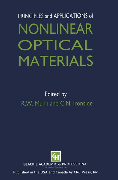 R.W. Munn, C.N. Ironside - Principles and Applications of Nonlinear Optical Materials, Häftad