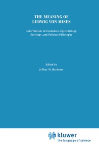 bokomslag Meaning of Ludwig von Mises