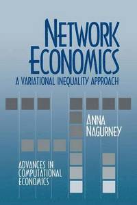 bokomslag Network Economics: A Variational Inequality Approach