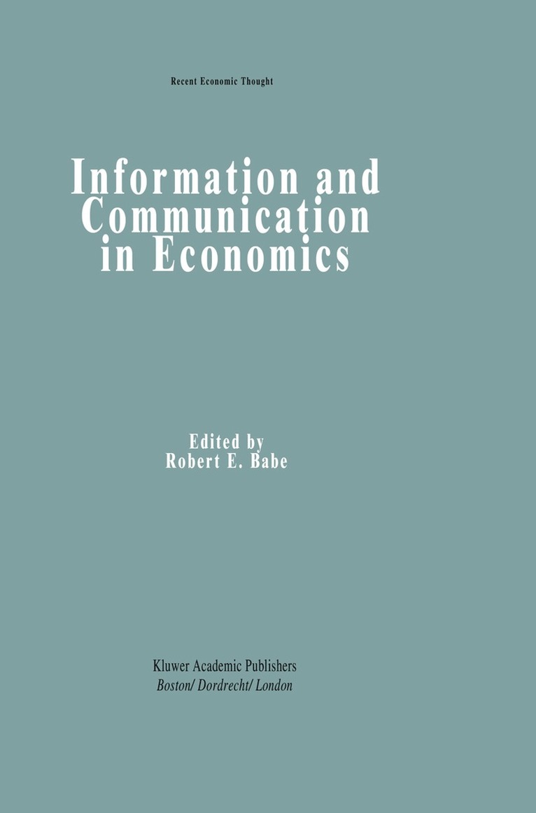 Robert E. Babe - Information and Communication in Economics, Häftad