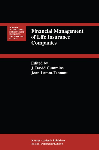 J. David Cummins, Joan Lamm-Tennant - Financial Management of Life Insurance Companies, Häftad