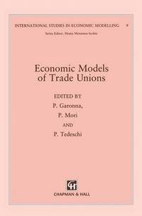 bokomslag Economic Models of Trade Unions