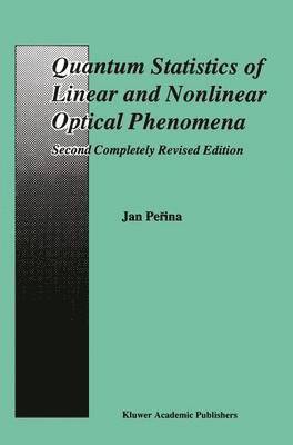 bokomslag Quantum Statistics of Linear and Nonlinear Optical Phenomena