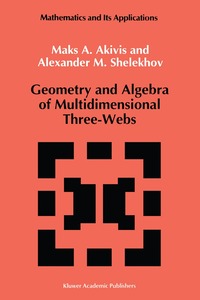 bokomslag Geometry and Algebra of Multidimensional Three-Webs