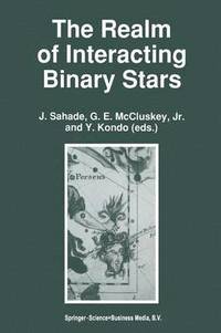 bokomslag The Realm of Interacting Binary Stars