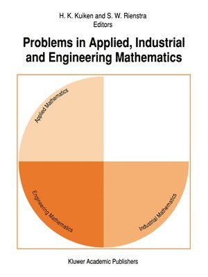 bokomslag Problems in Applied, Industrial and Engineering Mathematics