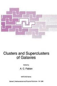 bokomslag Clusters and Superclusters of Galaxies