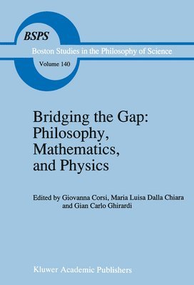 Bridging the Gap: Philosophy, Mathematics, and Physics 1
