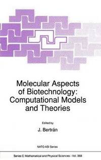 bokomslag Molecular Aspects of Biotechnology: Computational Models and Theories