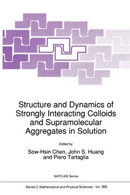 Structure and Dynamics of Strongly Interacting Colloids and Supramolecular Aggregates in Solution 1