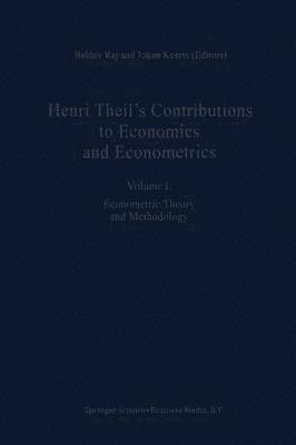 Henri Theils Contributions to Economics and Econometrics 1