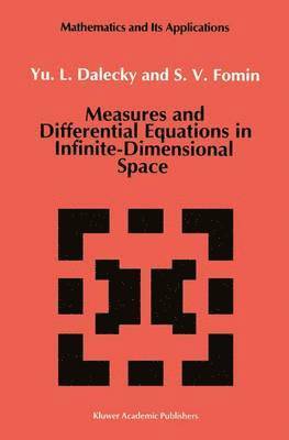 Measures and Differential Equations in Infinite-Dimensional Space 1