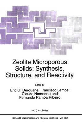 Zeolite Microporous Solids: Synthesis, Structure, and Reactivity 1