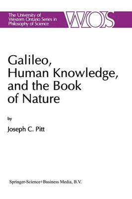 bokomslag Galileo, Human Knowledge, and the Book of Nature