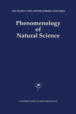 L. Hardy, Lester Embree - Phenomenology of Natural Science, Häftad