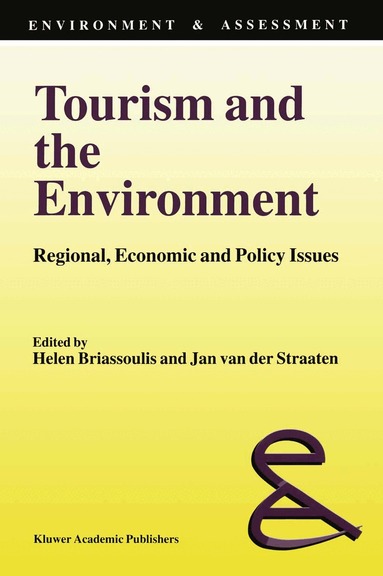 Helen Briassoulis, Jan van der Straaten - Tourism and the Environment, Häftad