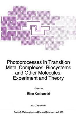 Photoprocesses in Transition Metal Complexes, Biosystems and Other Molecules. Experiment and Theory 1