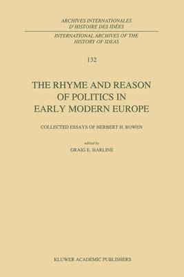 C.E. Harline, C. E. Harline - Rhyme and Reason of Politics in Early Modern Europe, Häftad