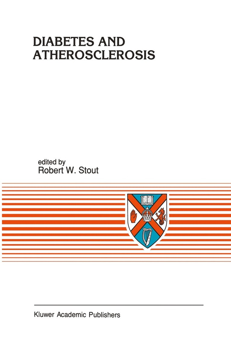 R.W. Stout, R.W. Stout, R. W. Stout - Diabetes and Atherosclerosis, Häftad